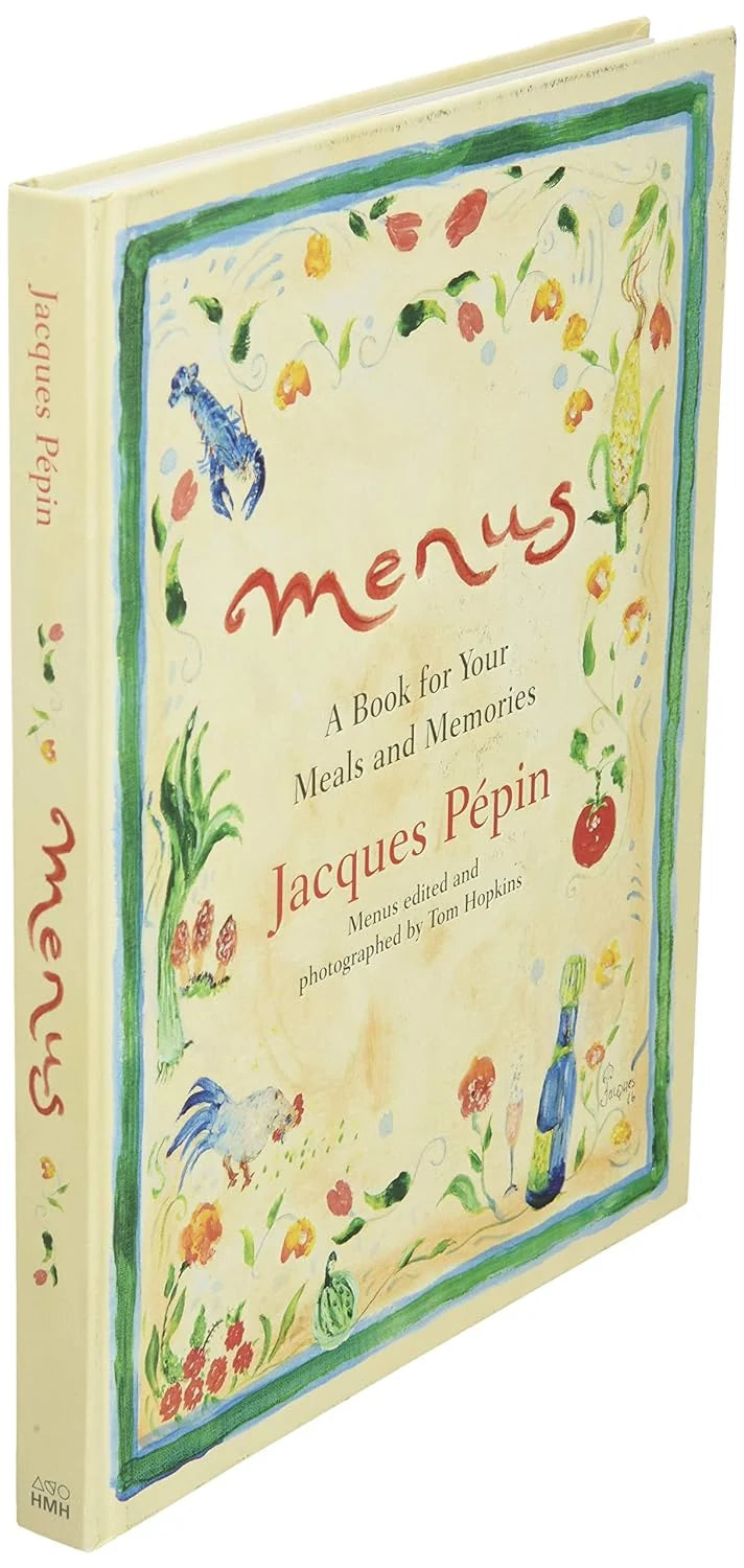 Menus: A Book for Your Meals and Memories – By Jacques Pépin