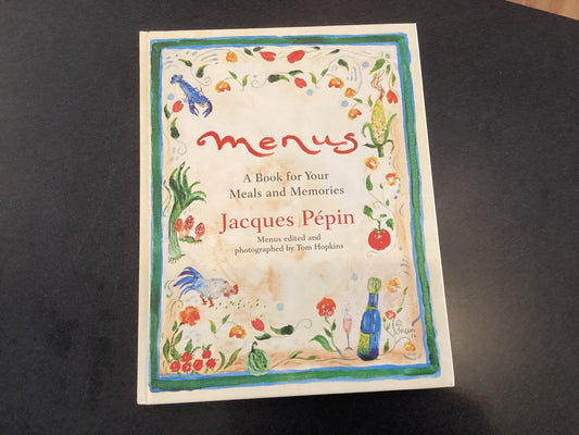 Jacques Pepin “Menus”
