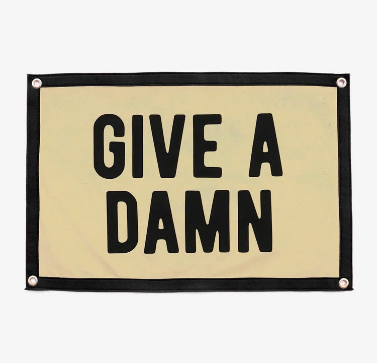 Give A Damn Camp Flag by Oxford Pennant
